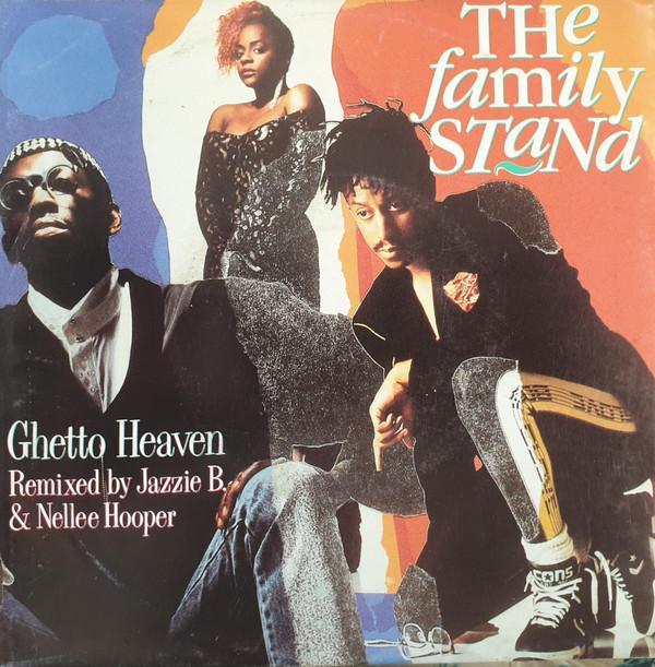 The Family Stand - Ghetto Heaven