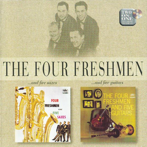 The Four Freshmen - ...And Five Saxes/...And Five Guitars