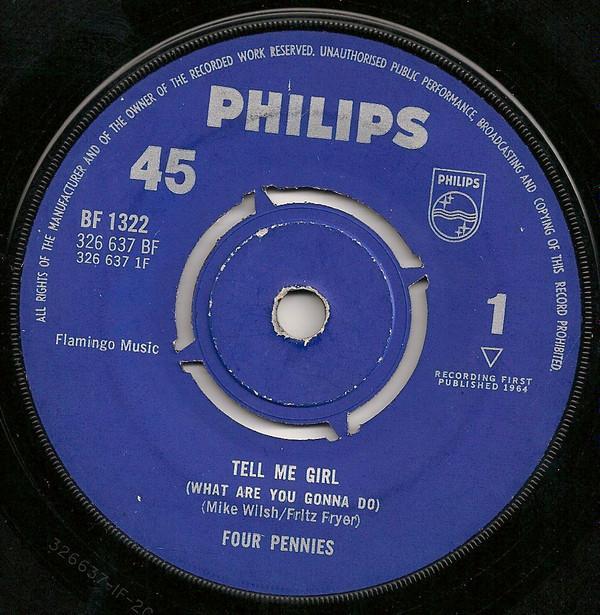 The Four Pennies - Tell Me Girl (What Are You Gonna Do)