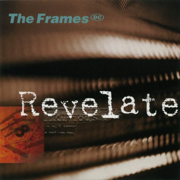 The Frames - Revelate