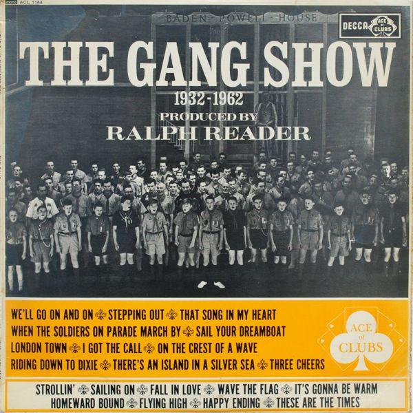 The Gang - The Gang Show 1932-1962