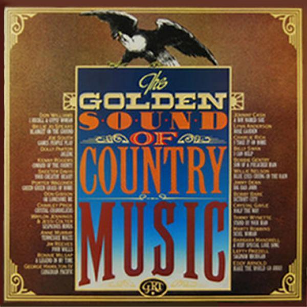  - The Golden Sound Of Country Music