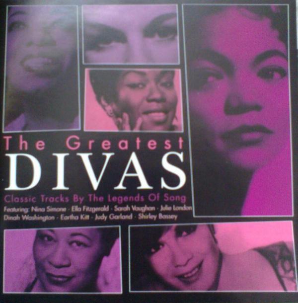  - The Greatest Divas - Classic Tracks By The Legends Of Song
