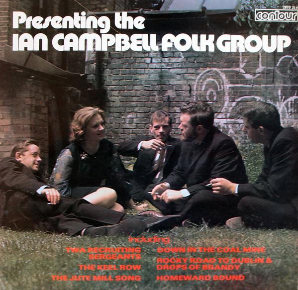 The Ian Campbell Folk Group - Presenting The Ian Campbell Folk Group