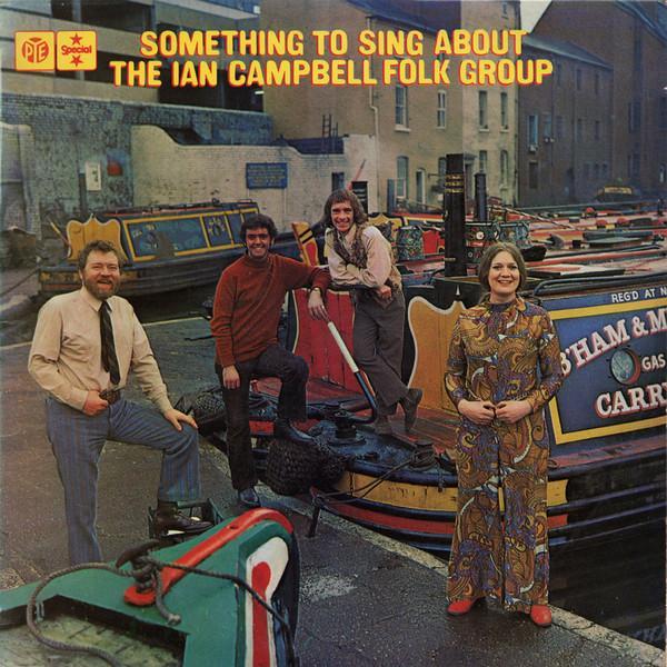 The Ian Campbell Folk Group - Something To Sing About