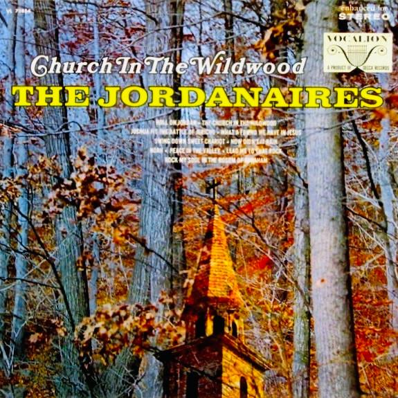 The Jordanaires - Church In The Wildwood