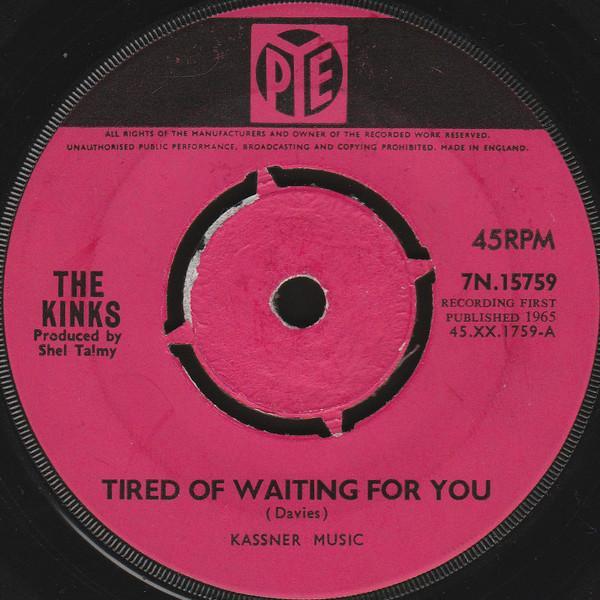 The Kinks - Tired Of Waiting For You