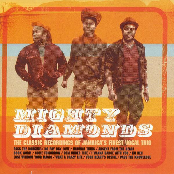 The Mighty Diamonds - The Classic Recordings Of Jamaica's Finest Vocal Trio
