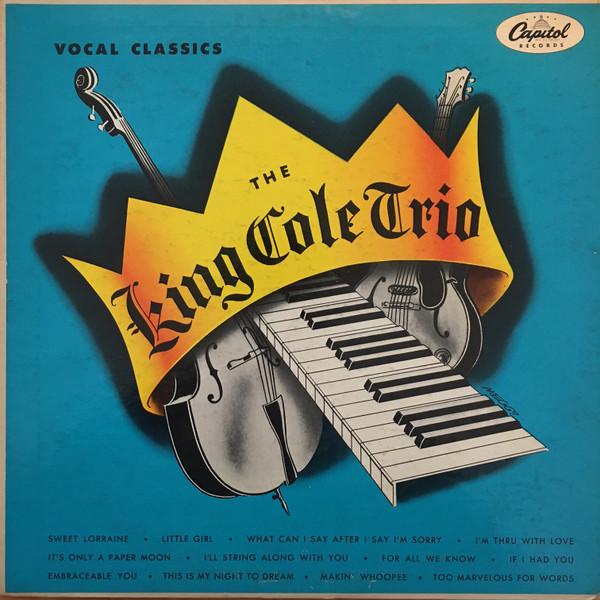 The Nat King Cole Trio - Vocal Classics