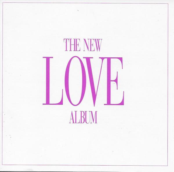  - The New Love Album