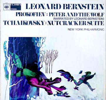 The New York Philharmonic Orchestra, Leonard Bernstein, Sergei Prokofiev, Pyotr Ilyich Tchaikovsky - Peter And The Wolf / Nutcracker Suite