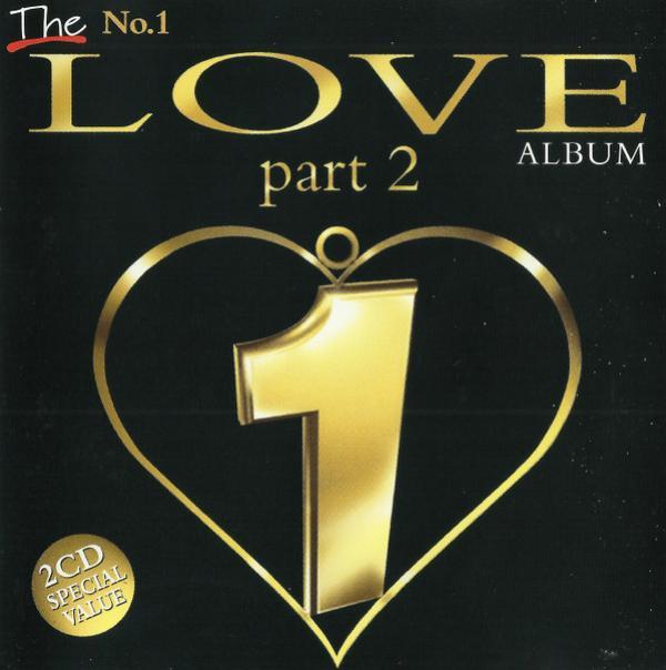 - The No. 1 Love Album Part 2