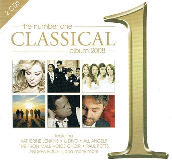  - The Number One Classical Album 2008
