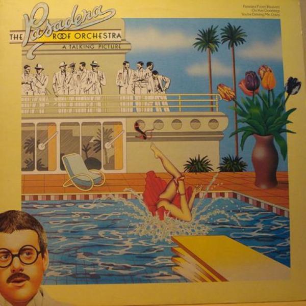 The Pasadena Roof Orchestra - A Talking Picture