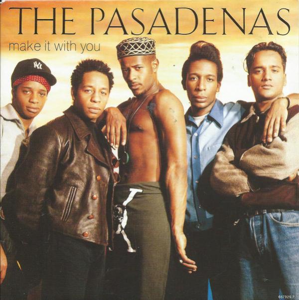 The Pasadenas - Make It With You