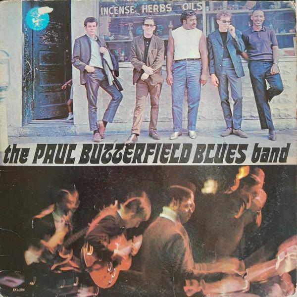 The Paul Butterfield Blues Band - The Paul Butterfield Blues Band