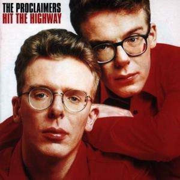 The Proclaimers - Hit The Highway