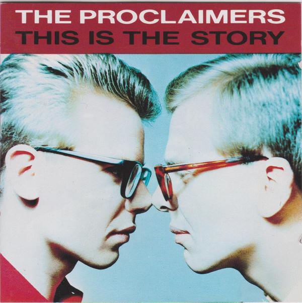 The Proclaimers - This Is The Story