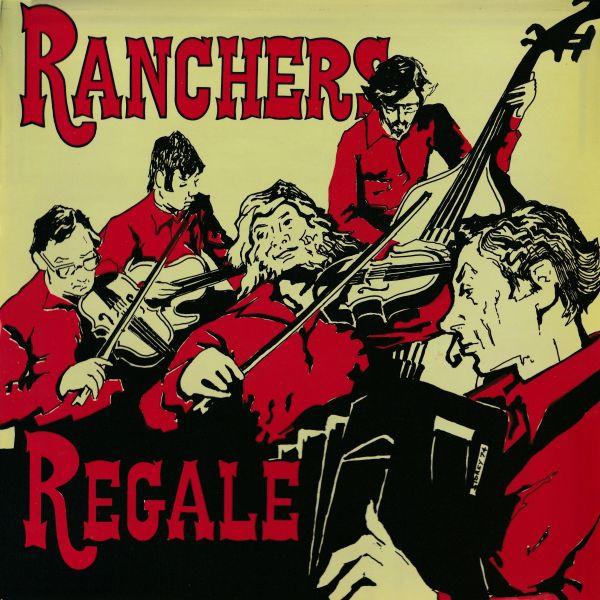 The Ranchers Folk Dance Band - The Ranchers Regale