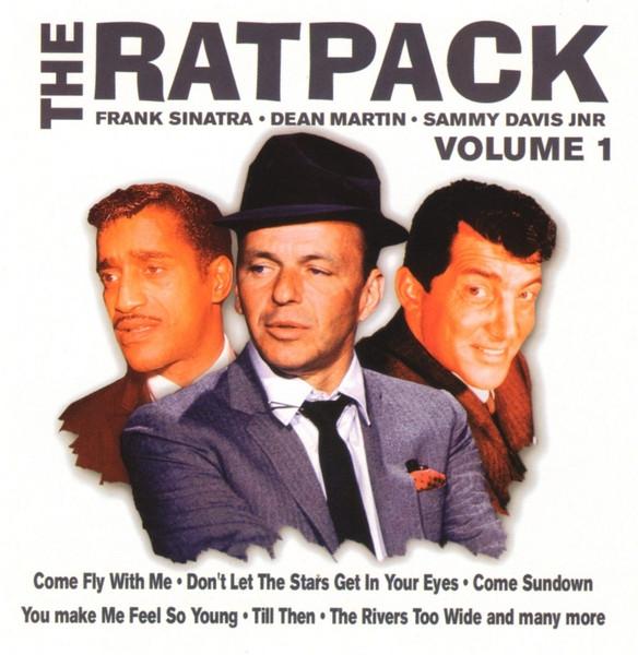 The Rat Pack, Frank Sinatra, Dean Martin, Sammy Davis Jr. - The Ratpack  Volume 1