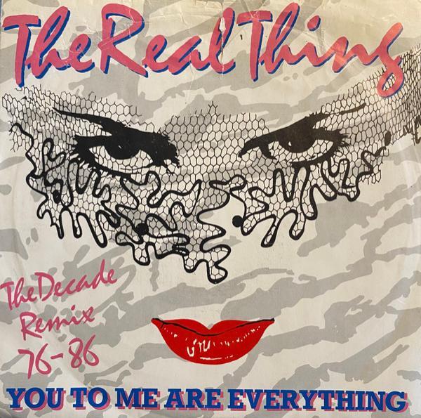 The Real Thing - You To Me Are Everything (The Decade Remix 76 - 86)