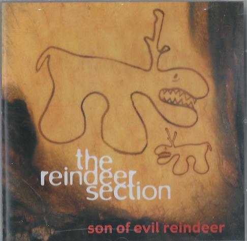 The Reindeer Section - Son Of Evil Reindeer