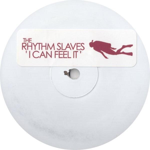 The Rhythm Slaves - I Can Feel It EP