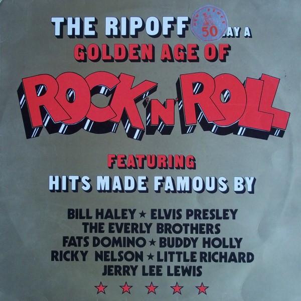 The Ripoffs - The Ripoffs Play A Golden Age Of Rock 'N' Roll