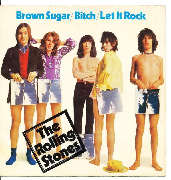The Rolling Stones - Brown Sugar / Bitch / Let It Rock