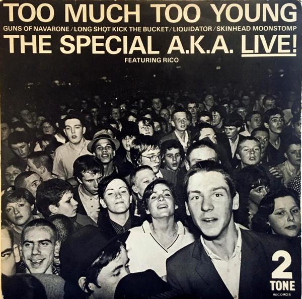 The Specials - Too Much Too Young