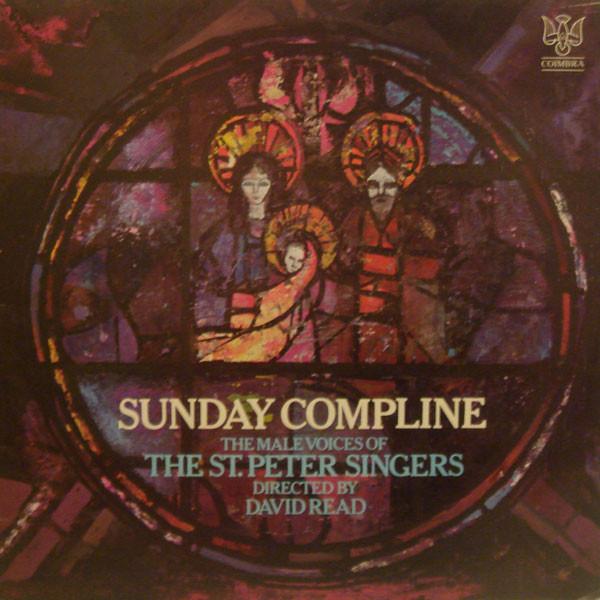 The St. Peter Singers, David Read (4) - Sunday Compline