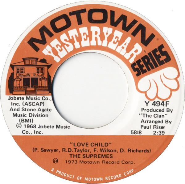The Supremes - Love Child / Some Things You Never Get Used To