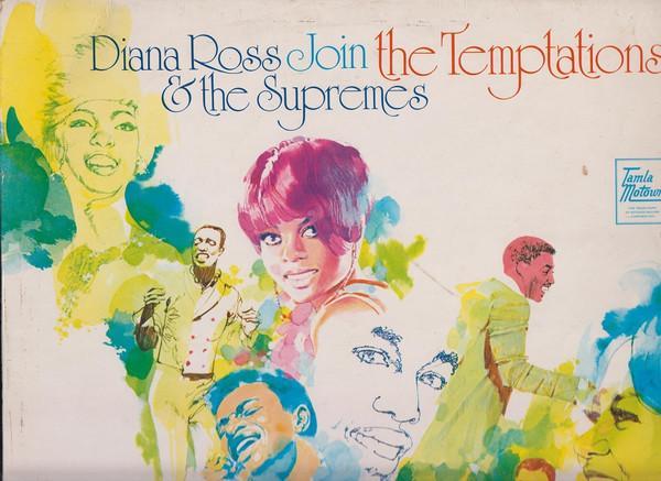 The Supremes, The Temptations - Diana Ross & The Supremes Join The Temptations