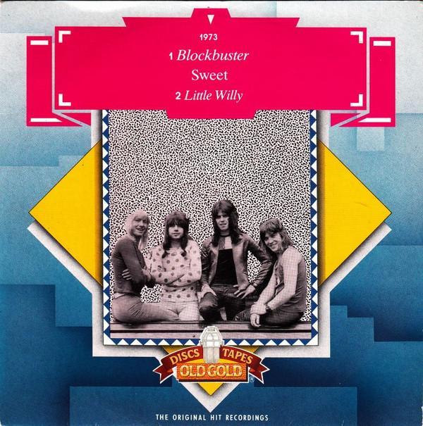 The Sweet - Block Buster / Little Willy