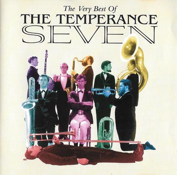 The Temperance Seven - The Very Best Of The Temperance Seven