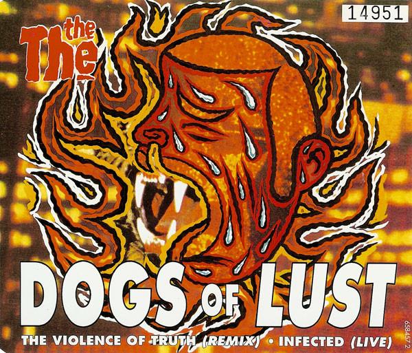 The The - Dogs Of Lust
