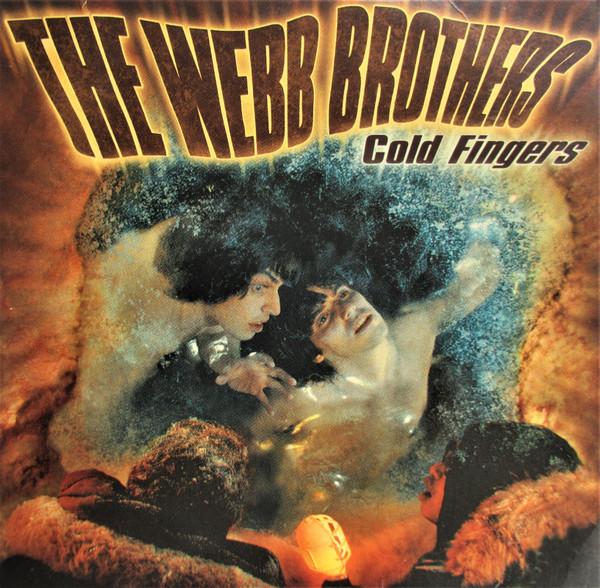 The Webb Brothers - Cold Fingers