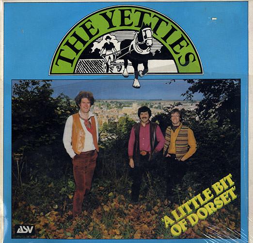 The Yetties - A Little Bit Of Dorset