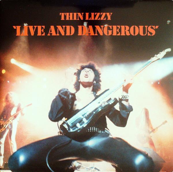 Thin Lizzy - Live And Dangerous