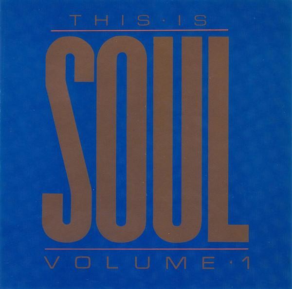  - This Is Soul Volume · 1
