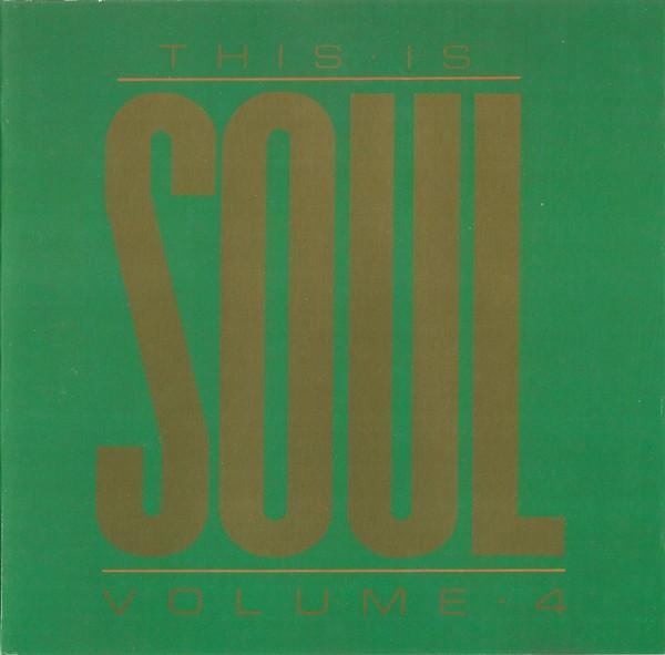 - This Is Soul Volume 4