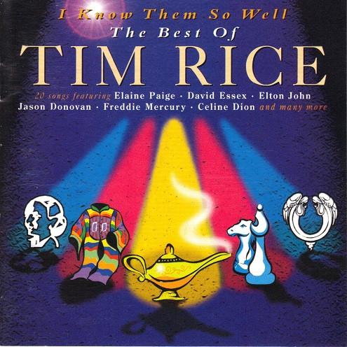 Tim Rice - I Know Them So Well : The Best Of Tim Rice