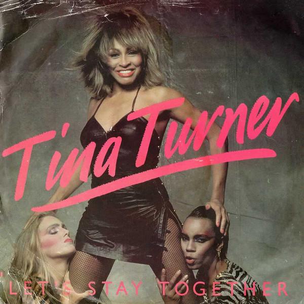 Tina Turner - Let's Stay Together