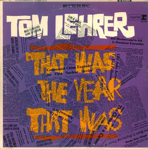 Tom Lehrer - That Was The Year That Was