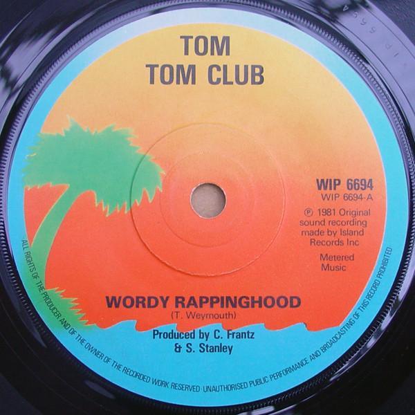 Tom Tom Club - Wordy Rappinghood