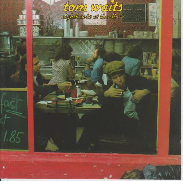 Tom Waits - Nighthawks At The Diner