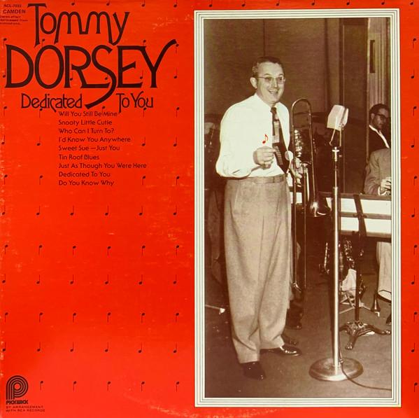 Tommy Dorsey - Dedicated To You