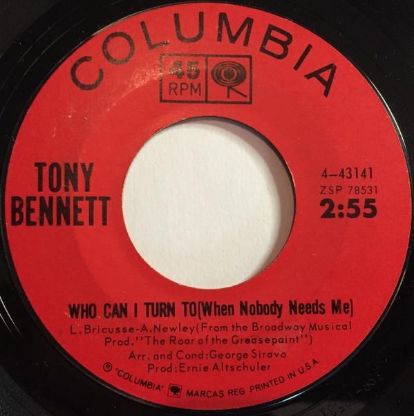 Tony Bennett - Who Can I Turn To (When Nobody Needs Me) / Waltz For Debby