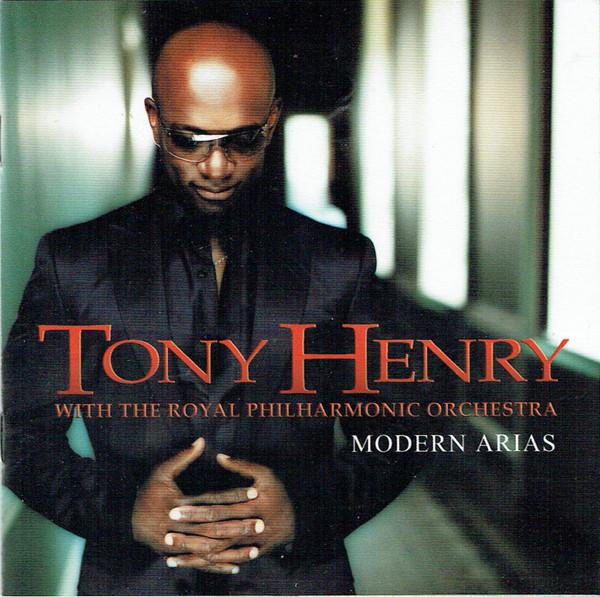 Tony Henry (5), The Royal Philharmonic Orchestra - Modern Arias