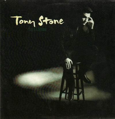 Tony Stone - For A Lifetime